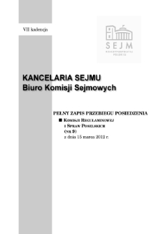 Pełny Zapis Przebiegu Posiedzenia Komisji Regulaminowej i Spraw Poselskich (nr 9) z dnia 15 marca 2012 r.