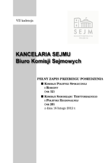 Pełny Zapis Przebiegu Posiedzenia Komisji Samorządu Terytorialnego i Polityki Regionalnej (nr 20) z dnia 16 lutego 2012 r.