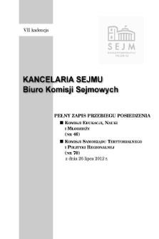 Pełny Zapis Przebiegu Posiedzenia Komisji Samorządu Terytorialnego i Polityki Regionalnej (nr 70) z dnia 26 lipca 2012 r.