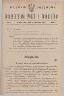 Dziennik Urzędowy Ministerstwa Poczt i Telegrafów. R.9, nr 12 (7 kwietnia 1927)