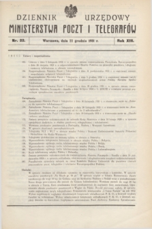 Dziennik Urzędowy Ministerstwa Poczt i Telegrafów. R.13, nr 22 (22 grudnia 1931)