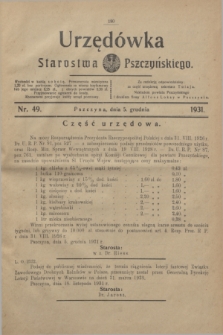 Urzędówka Starostwa Pszczyńskiego. 1931, nr 49 (5 grudnia)