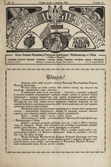 Przegląd Graficzny : organ Związku Organizacyj Przemysłu Graficznego i Wydawniczego w Polsce. R. 10, 1929, nr 35