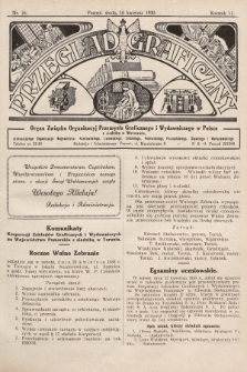 Przegląd Graficzny : organ Związku Organizacyj Przemysłu Graficznego i Wydawniczego w Polsce. R. 11, 1930, nr 16