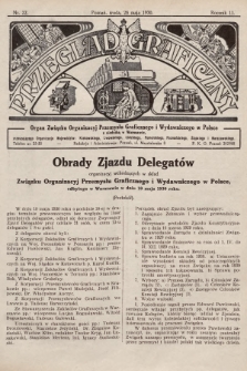 Przegląd Graficzny : organ Związku Organizacyj Przemysłu Graficznego i Wydawniczego w Polsce. R. 11, 1930, nr 22