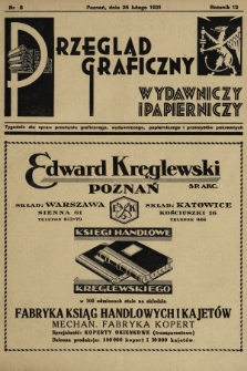 Przegląd Graficzny : Organ Związku Organizacyj Przemysłu Graficznego i Wydawniczego w Polsce z siedzibą w Warszawie. R. 12, 1931, nr 8