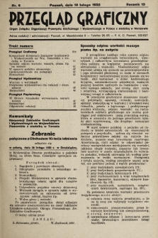 Przegląd Graficzny : Organ Związku Organizacyj Przemysłu Graficznego i Wydawniczego w Polsce z siedzibą w Warszawie. R. 13, 1932, nr 6