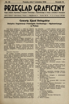 Przegląd Graficzny : Organ Związku Organizacyj Przemysłu Graficznego i Wydawniczego w Polsce z siedzibą w Warszawie. R. 13, 1932, nr 36