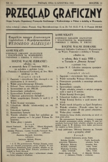 Przegląd Graficzny : Organ Związku Organizacyj Przemysłu Graficznego i Wydawniczego w Polsce z siedzibą w Warszawie. R. 14, 1933, nr 15