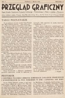 Przegląd Graficzny : Organ Związku Organizacyj Przemysłu Graficznego i Wydawniczego w Polsce z siedzibą w Warszawie. R. 17, 1936, nr 9