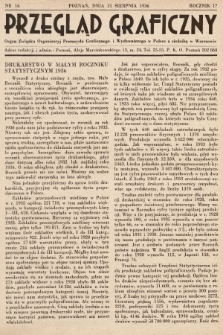Przegląd Graficzny : Organ Związku Organizacyj Przemysłu Graficznego i Wydawniczego w Polsce z siedzibą w Warszawie. R. 17, 1936, nr 16