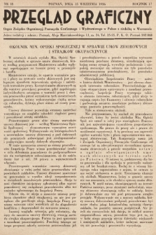 Przegląd Graficzny : Organ Związku Organizacyj Przemysłu Graficznego i Wydawniczego w Polsce z siedzibą w Warszawie. R. 17, 1936, nr 18