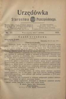 Urzędówka Starostwa Pszczyńskiego. 1935, nr 22 (1 czerwca)