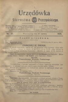 Urzędówka Starostwa Pszczyńskiego. 1935, nr 25 (22 czerwca)