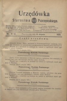Urzędówka Starostwa Pszczyńskiego. 1935, nr 31/32 (10 sierpnia)