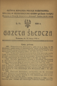 Gazeta Śledcza. [R.2], L. 11 (12 lutego 1920)