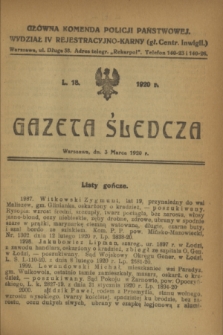 Gazeta Śledcza. [R.2], L. 18 (3 marca 1920)