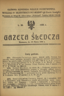 Gazeta Śledcza. [R.2], L. 29 (29 marca 1920)