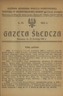 Gazeta Śledcza. [R.2], L. 37 (19 kwietnia 1920)