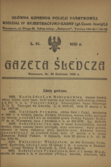 Gazeta Śledcza. [R.2], L. 41 (28 kwietnia 1920)