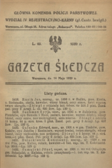 Gazeta Śledcza. [R.2], L. 49 (14 maja 1920)