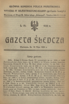 Gazeta Śledcza. [R.2], L. 51 (18 maja 1920)