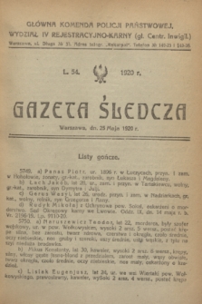 Gazeta Śledcza. [R.2], L. 54 (25 maja 1920)