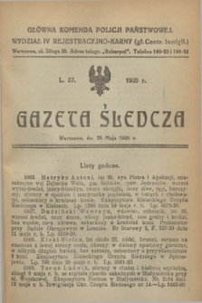 Gazeta Śledcza. [R.2], L. 57 (28 maja 1920)