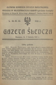 Gazeta Śledcza. [R.2], L. 63/64/65 (5 czerwca 1920)