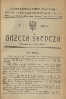 Gazeta Śledcza. [R.2], L. 77 (29 lipca 1920)