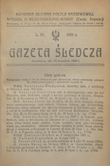 Gazeta Śledcza. [R.2], L. 97 (17 września 1920)