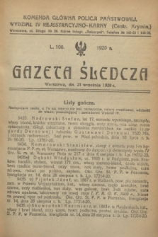 Gazeta Śledcza. [R.2], L. 100 (21 września 1920)