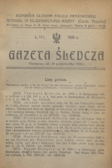 Gazeta Śledcza. [R.2], L. 111 (16 października 1920)