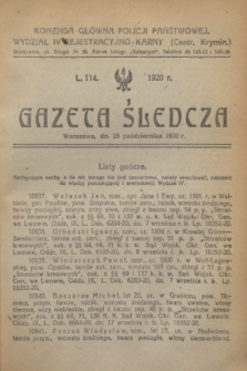Gazeta Śledcza. [R.2], L. 114 (25 października 1920)