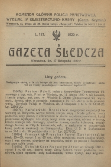 Gazeta Śledcza. [R.2], L. 121 (17 listopada 1920)