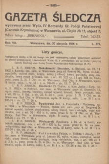 Gazeta Śledcza. R.7, L. 877 (30 sierpnia 1926)