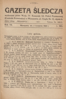 Gazeta Śledcza. R.7, L. 880 (2 września 1926)