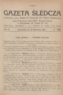 Gazeta Śledcza. R.10, L. 1286 (30 listopada 1929) + dod.