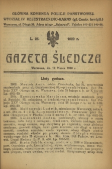 Gazeta Śledcza. [R.2], L. 25 (19 marca 1920)