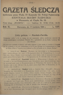 Gazeta Śledcza. R.11, L. 1337 (17 kwietnia 1930)