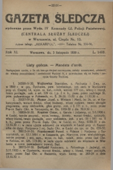 Gazeta Śledcza. R.11, L. 1403 (3 listopada 1930)