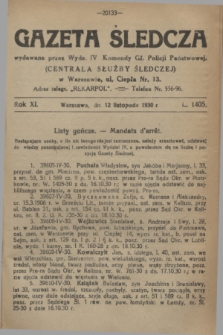 Gazeta Śledcza. R.11, L. 1405 (12 listopada 1930) + dod.