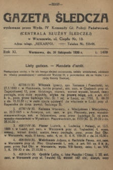 Gazeta Śledcza. R.11, L. 1409 (26 listopada 1930)