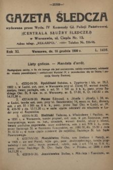 Gazeta Śledcza. R.11, L. 1416 (16 grudnia 1930) + dod.