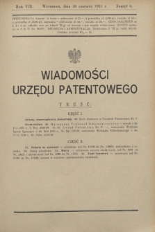 Wiadomości Urzędu Patentowego. R.8, z. 6 (30 czerwca 1931)