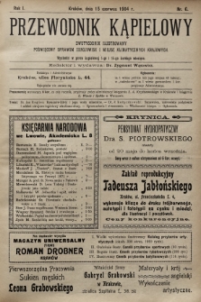 Przewodnik Kąpielowy : dwutygodnik ilustrowany poświęcony sprawom zdrojowisk i miejsc klimatycznych krajowych. 1904, nr 6