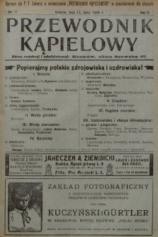 Przewodnik Kąpielowy : organ polskiego Towarzystwa balneologicznego. 1908, nr 7