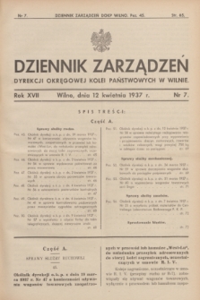 Dziennik Zarządzeń Dyrekcji Okręgowej Kolei Państwowych w Wilnie. R.17, nr 7 (12 kwietnia 1937)