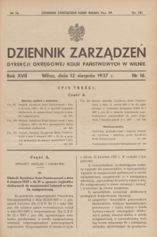 Dziennik Zarządzeń Dyrekcji Okręgowej Kolei Państwowych w Wilnie. R.17, nr 16 (12 sierpnia 1937) + wkładka