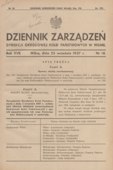 Dziennik Zarządzeń Dyrekcji Okręgowej Kolei Państwowych w Wilnie. R.17, nr 18 (25 września 1937)